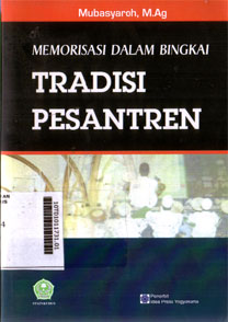 Memorisasi Dalam Bingkai Tradisi Pesantren