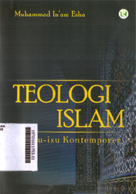 Teologi Islam : isu-isu kontemporer