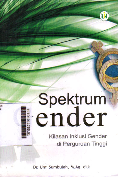 Spektrum Gender : kilasan inklusi gender di Perguruan Tinggi