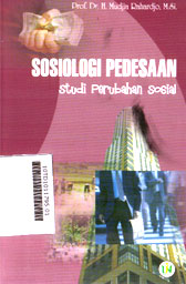 Sosiologi Pedesaan : studi perubahan sosial