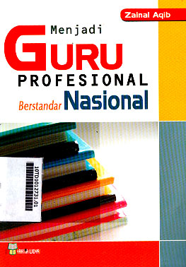 Menjadi Guru Profesional Berstandar Nasional