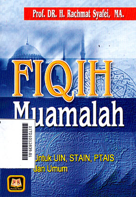 Fiqih Muamalah : untuk UIN, STAIN, PTAIS, dan umum