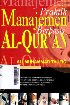 Praktik Manajemen Berbasis Al Qur\'an