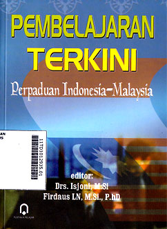 Pembelajaran Terkini : perpaduan Indonesia-Malaysia