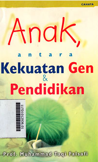 Anak Antara Kekuatan Gen dan Pendidikan