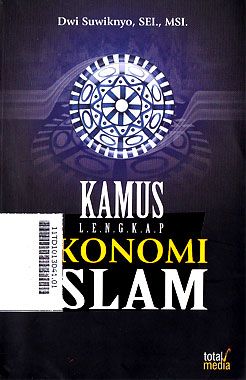 Kamus Lengkap Ekonomi Islam