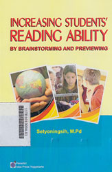 Increasing Students Reading Ability : by brainstorming and previewing