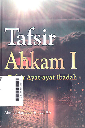 Tafsir Ahkam : tafsir ayat-ayat ibadah