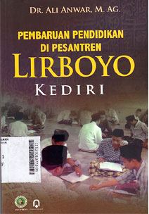 Pembaruan Pendidikan Di Pesantren Lirboyo Kediri