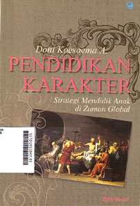 Pendidikan Karakter : strategi mendidik anak di zaman global