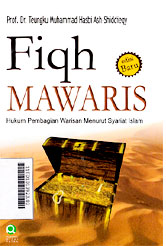 Fiqh Mawaris : hukum pembagian warisan menurut syariat Islam