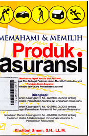 Memahami & Memilih Produk Asuransi