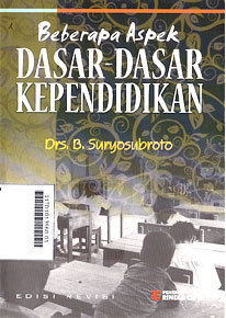 Beberapa Aspek Dasar-Dasar Kependidikan