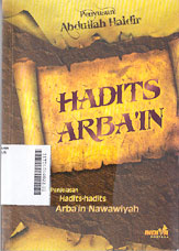 Hadits Arba\'in : penjelasan hadits-hadits arba\'in nawawiyah