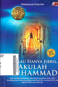 Engkau Hanya Jibril, Akulah Muhammad