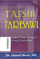 Tafsir Tarbawi : mengungkap pesan al-Quran tentang pendidikan