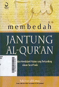 Membedah Jantung Al Qur\'an : memahami dan mendalami makna yang terkandung dalam surat yasin