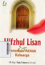 Hifzhul Lisan & Penuntun Akhlak Keluarga