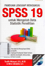 Panduan Lengkap Menguasai SPSS 19 : untuk mengolah data statistik penelitian