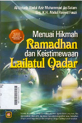 Menuai Hikmah Ramadhan dan Keistimewaan Lailatul Qadar