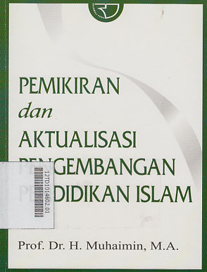 Pemikiran dan Aktualisasi Pengembangan Pendidikan Islam