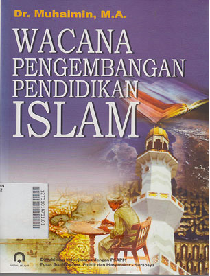 Wacana Pengembangan Pendidikan Islam