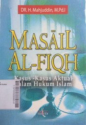 Masail Al-Fiqhiyyah : Isu-isu Fikih Kontemporer