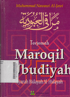 Terjemah Maroqil \'Ubudiyah Syarah Bidayah Al-Hidayah