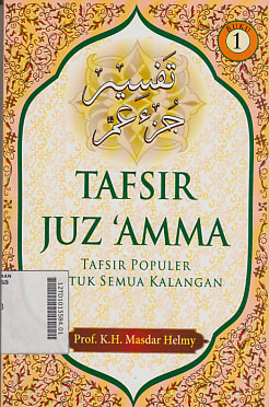 Tafsir Juz \'Amma : tafsir populer untuk semua kalangan