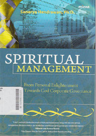 Spiritual Management : from personal enlightenment towards god coporate governance