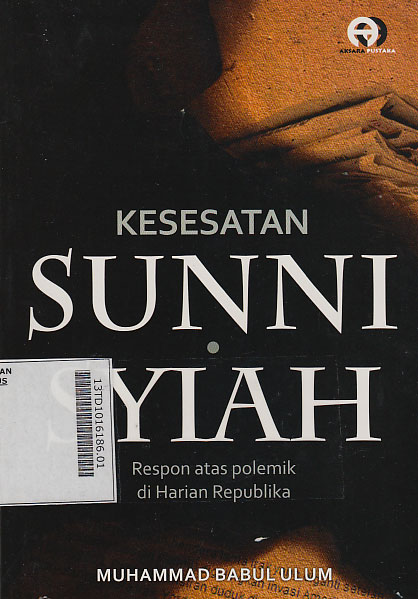 Kesesatan Sunni Syiah : respon atas polemik di harian republika