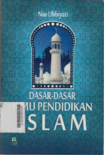 Dasar-Dasar Ilmu Pendidikan Islam