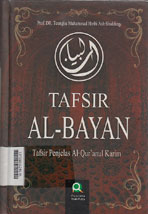 Tafsir Al-Bayan; tafsir penjelas Al-Qur\'anul Karim