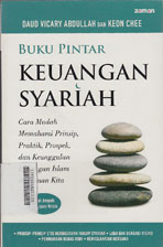 Buku Pintar Keuangan Syariah : cara mudah memahami prinsip, praktik, prospek, dan keunggulan keuangan islam di zaman kita