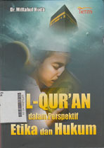 Al-Quran Dalam Perspektif Etika dan Hukum