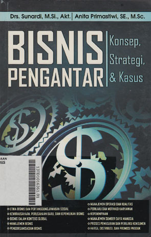 Pengantar Bisnis : konsep, strategi & kasus