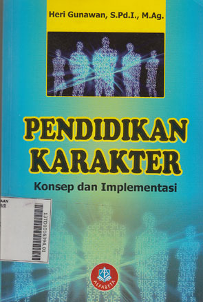 Pendidikan Karakter : konsep dan implementasi