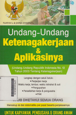 Undang-Undang Ketenagakerjaan & Aplikasinya