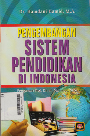 Pengembangan Sistem Pendidikan di Indonesia