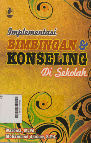 Implementasi Bimbingan Konseling Di Sekolah