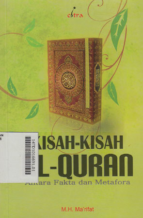 Kisah-Kisah Al-Quran : antara fakta dan metafora