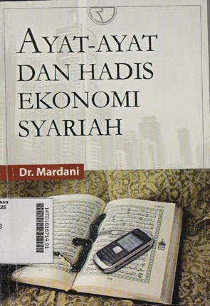 Ayat-Ayat dan Hadis Ekonomi Syariah