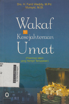 Wakaf & Kesejahteraan Umat (Filantropi Islam Yang Hampir Terlupakan)