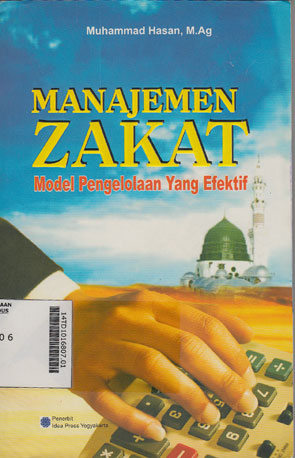 Manajemen Zakat : model pengelolaan yang efektif