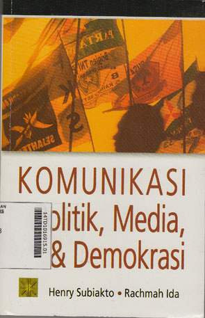 Komunikasi Politik, Media, & Demokrasi