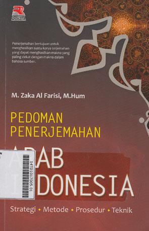 Pedoman Penerjemahan Arab Indonesia : strategi, metode, prosedur, teknik