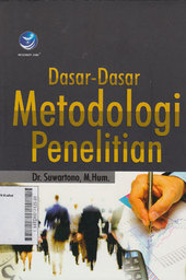 Dasar-dasar metodologi Penelitian