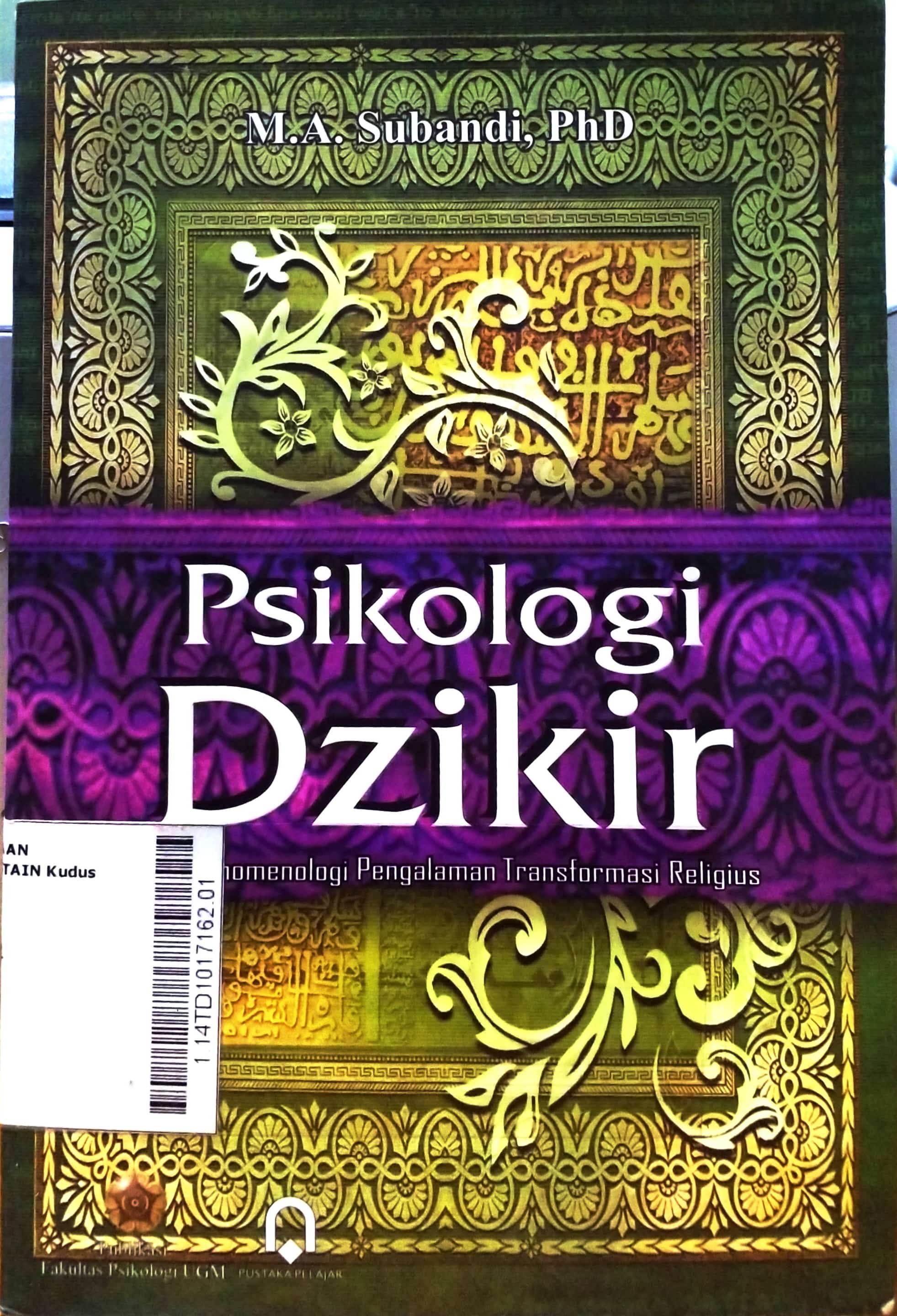 Psikologi Dzikir : studi fenomenologi pengalaman transformasi religius