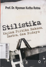 Stilistika : kajian puitika bahasa, sastra, dan budaya