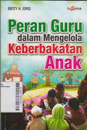 Peran Guru Dalam Mengelola Keberbakatan Anak